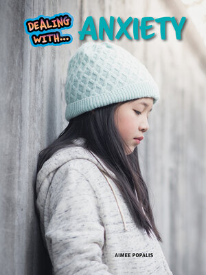 cover image of Dealing with Anxiety
